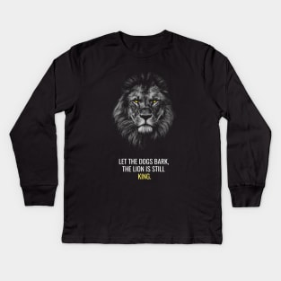 Lion Is Still King Kids Long Sleeve T-Shirt